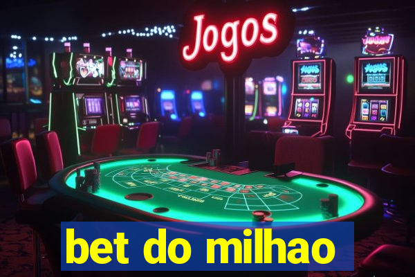 bet do milhao